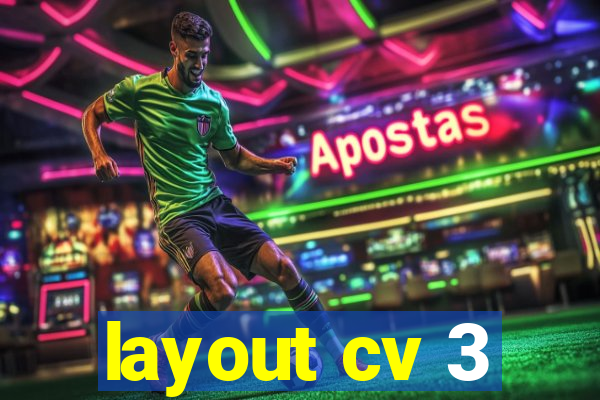 layout cv 3